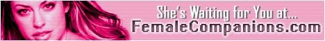 FemaleCompanions.Com - The Female Escort Directory!